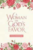A Woman of God's Favor