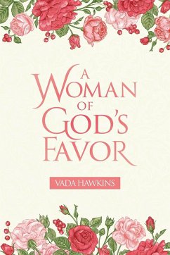 A Woman of God's Favor - Hawkins, Vada