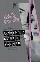 Romantik Komedi Yazmak - Mernit, Billy