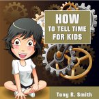 How to Tell Time for Kids (eBook, ePUB)