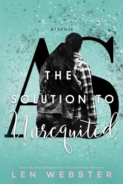 The Solution to Unrequited (The Science of Unrequited, #2) (eBook, ePUB) - Webster, Len
