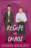 Recipe for Chaos