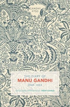 The Diary of Manu Gandhi - Suhrud, Tridip