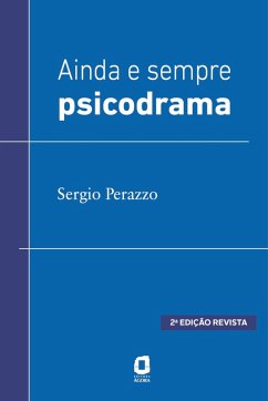 Ainda e sempre psicodrama (eBook, ePUB) - Perazzo, Sergio