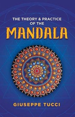 The Theory and Practice of the Mandala - Tucci, Giuseppe