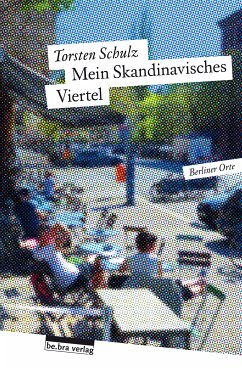 Mein Skandinavisches Viertel (eBook, ePUB) - Schulz, Torsten