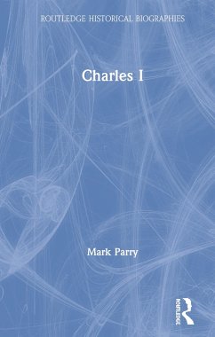 Charles I - Parry, Mark