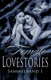 Female Lovestories by Casey Stone Sammelband 1 (eBook, ePUB)