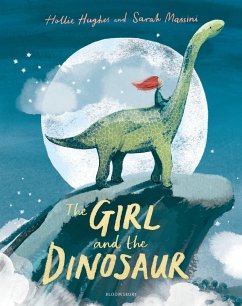 The Girl and the Dinosaur - Hughes, Hollie