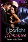 Karawane der Geister / Moonlight Romance Bd.42 (eBook, ePUB)