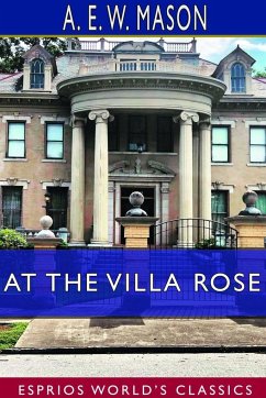 At the Villa Rose (Esprios Classics) - Mason, A. E. W.