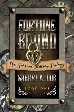 Fortune Bound (eBook, ePUB) - Dub, Sherri A.