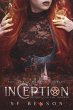 Inception (The Spell Caster Diaries,... - Bild 1