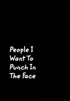 People I Want To Punch In The Face - Journals, June Bug