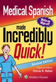 Medical Spanish Made Incredibly Quick Medical Spanish Made Incredibly Quick