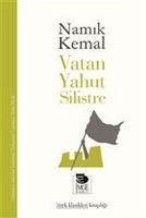 Vatan Yahut Silistre - Kemal, Namik