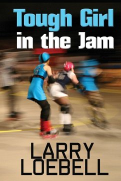 Tough Girl in the Jam - Loebell, Larry