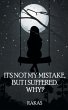 It's Not My Mistake, But I Suffered!... - Bild 1