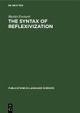 The Syntax of Reflexivization (eBook, PDF)