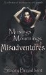Musings, Mournings, and Misadventures - Bild 1