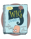 The Wig Diaries
