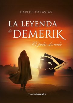La leyenda de Demerik (eBook, ePUB) - Caravias, Carlos