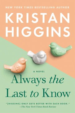 Always the Last to Know - Higgins, Kristan