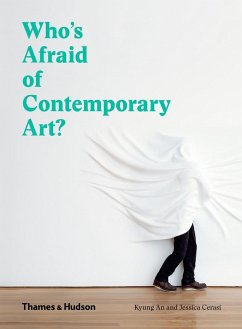 Who's Afraid of Contemporary Art? - An, Kyung; Cerasi, Jessica