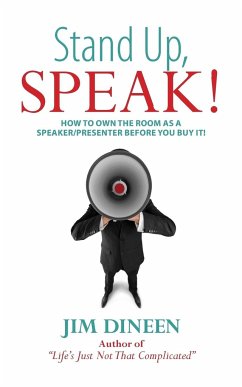 Stand Up, SPEAK! - Dineen, Jim