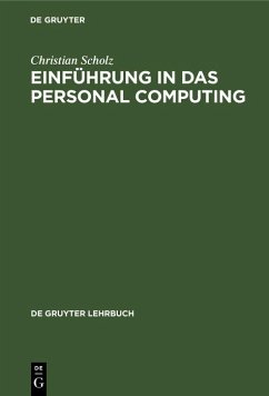 Einführung in das Personal Computing (eBook, PDF) - Scholz, Christian