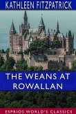 The Weans at Rowallan (Esprios Classics)