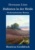 Dahinten in der Heide (Großdruck)