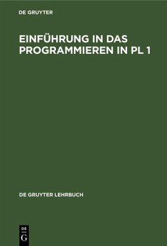 Einführung in das Programmieren in PL 1 (eBook, PDF)