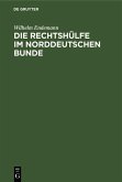 Die Rechtshülfe im Norddeutschen Bunde (eBook, PDF)