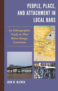 People, Place, and Attachment in Local Bars (eBook, ePUB) - McEwen, John W.