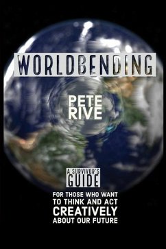 Worldbending - Rive, Pete