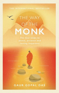 The Way of the Monk - Das, Gaur Gopal