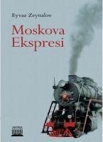 Moskova Ekspresi - Zeynalov, Eyvaz