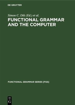 Functional Grammar and the Computer (eBook, PDF)