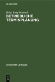 Betriebliche Terminplanung (eBook, PDF)