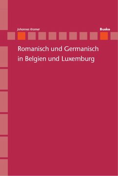 Romanisch und Germanisch in Belgien und Luxemburg (eBook, PDF) - Kramer, Johannes