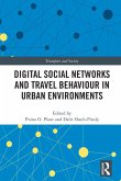 Digital Social Networks and Travel Behaviour in Urban Environments (eBook, ePUB)