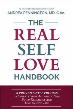 The Real Self Love Handbook (eBook, ePUB) - Pennington, Andrea