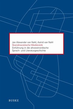 Skandinavistische Mediävistik (eBook, PDF) - Nahl, Jan Alexander Van; Nahl, Astrid Van