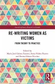 Re-writing Women as Victims (eBook, ePUB)