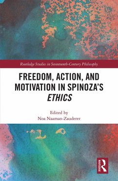 Freedom, Action, and Motivation in Spinoza's 