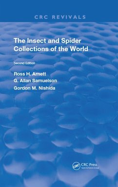 The Insect & Spider Collections of the World (eBook, PDF) - Arnett Jr., Ross H.; Samuelson, G. Allan; Nishida, Gordon M.