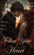 Follow Your Heart (Historical Fiction,... - Bild 1