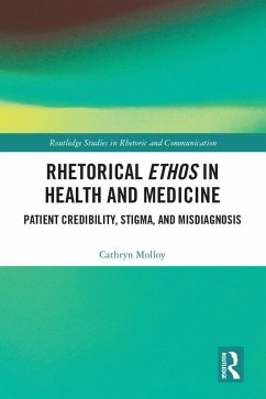 Rhetorical Ethos in Health and Medicine (eBook, ePUB) - Molloy, Cathryn