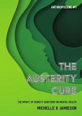 The Austerity Cure (eBook, ePUB) The Austerity Cure (eBook, ePUB)